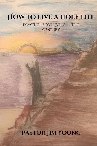 How to Live a Holy Life By Young 9781951890476 (Paperback)