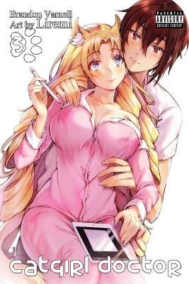 Catgirl Doctor: Volume 3 By Varnell, Brandon 9781951904890 (Paperback)