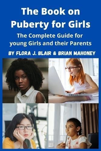 Book on Puberty for Girls By Blair 9781951929749 (Paperback)