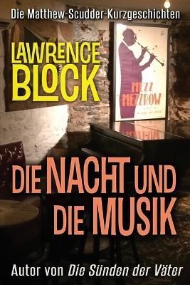 Die Nacht und die Musik By Block, Lawrence 9781951939724 (Paperback)
