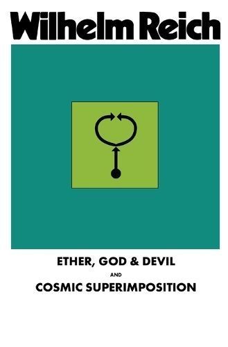 Ether, God & Devil & Cosmic Superimposition 9781952000294 (Paperback)