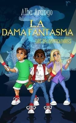 La Dama Fantasma By Alba Arango 9781952007026 (Paperback)