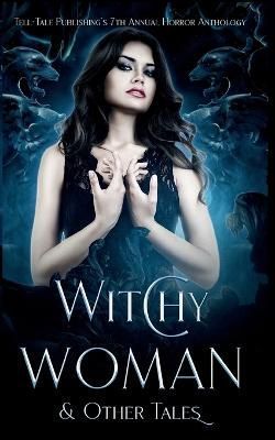 Witchy Woman & Other Tales By Wasley 9781952020223 (Paperback)