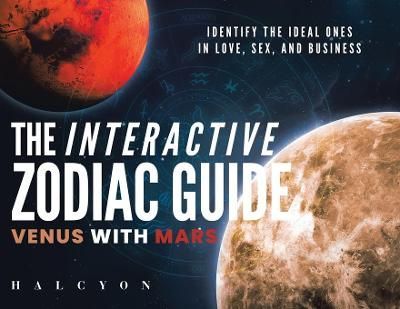 The Interactive Zodiac Guide By Halcyon 9781952046988 (Paperback)