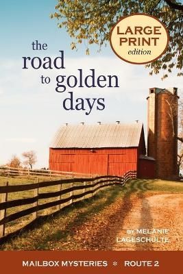 Road to Golden Days By Lageschulte 9781952066306 (Paperback)