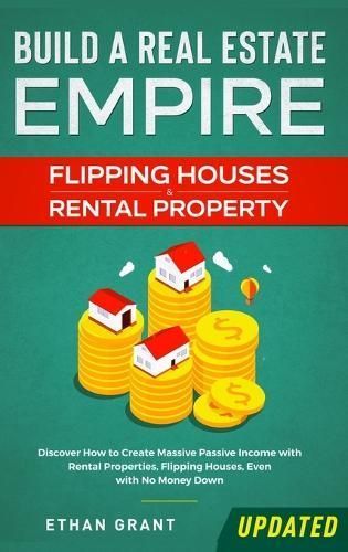Build A Real Estate Empire By Grant 9781952083792 (Hardback)