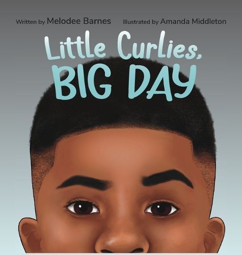 Little Curlies, Big Day 9781952099069 (Hardback)