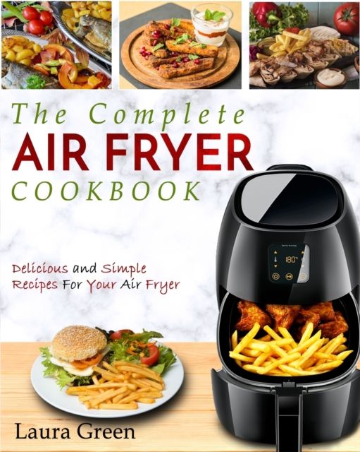 Air Fryer Cookbook By Green 9781952117220 (Paperback)
