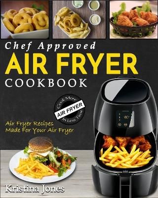 Air Fryer Cookbook By Kristina Jones 9781952117565 (Paperback)