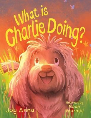 What Is Charlie Doing By Anna 9781952123023 (Paperback)