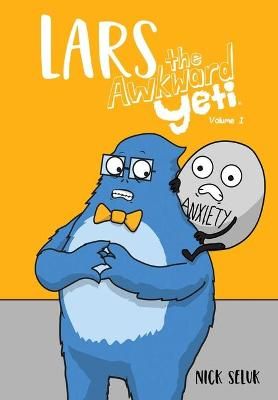 Lars the Awkward Yeti Volume 1 By Nick Seluk 9781952126222 (Paperback)
