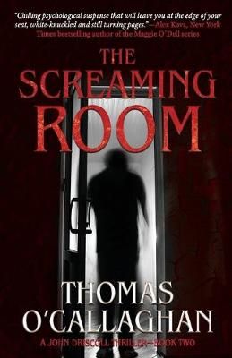 Screaming Room By Thomas O'Callaghan 9781952225123 (Paperback)
