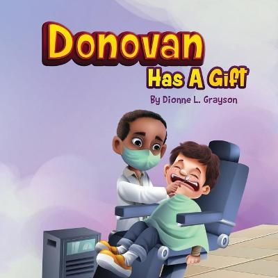 Donovan Has A Gift By Grayson 9781952327438 (Paperback)