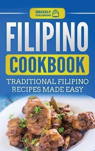 Filipino Cookbook By Grizzly Publishing 9781952395550 (Hardback)