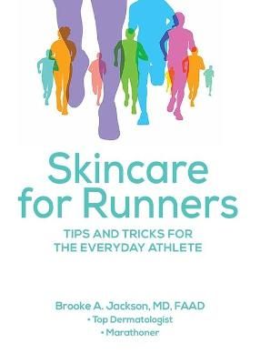 Skincare for Runners By Jackson Faad 9781952481277 (Paperback)