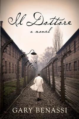 Il Dottore By Gary Benassi 9781952521768 (Paperback)