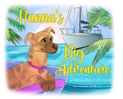 Hanna's Big Adventure By Audet 9781952521805 (Hardback)