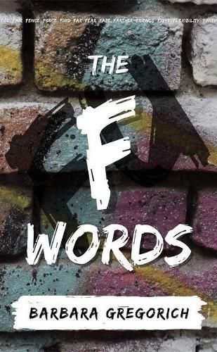 The F Words By Barbara Gregorich 9781952536267 (Paperback)
