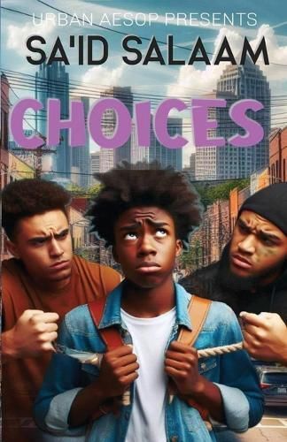Choices By Salaam 9781952541926 (Paperback)