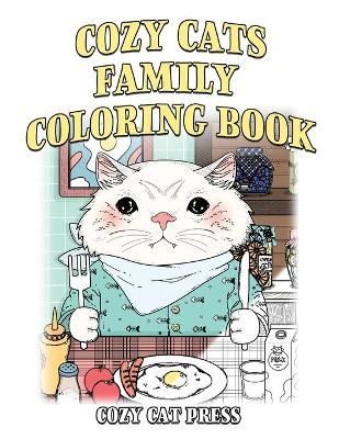 Cozy Cats Family Coloring Book By Patricia Rockwell 9781952579035