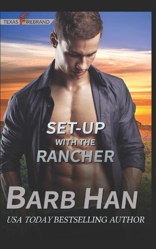 Set-Up With the Rancher By Barb Han 9781952586392 (Paperback)