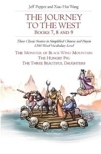 Journey to the West, Books 7, 8 and 9 By Jeff Pepper 9781952601125