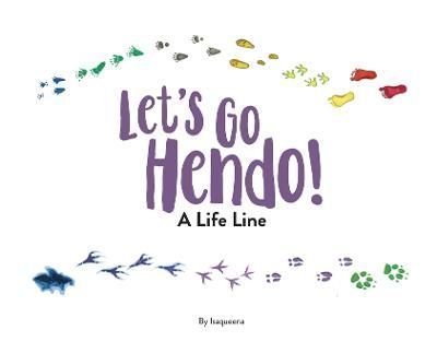 Let's Go Hendo! By Isaqueena 9781952714443 (Hardback)