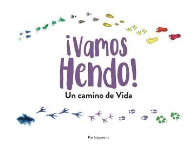 ¡vamos Hendo! By Isaqueena 9781952714504 (Paperback)