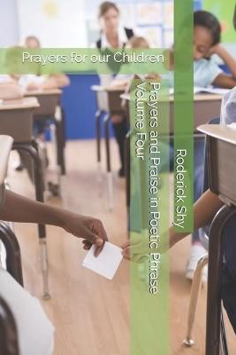 Prayers for Our Children By Roderick Shy 9781952718007 (Paperback)