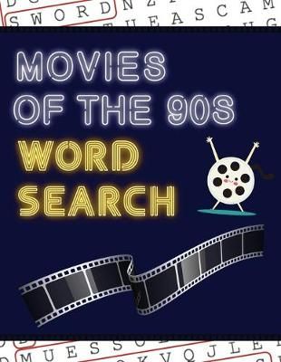 Movies of the 90s Word Search By Puzzle Books 9781952772559