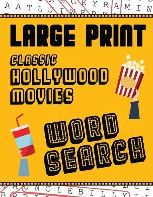 Large Print Classic Hollywood Movies Word Search By Puzzle Books