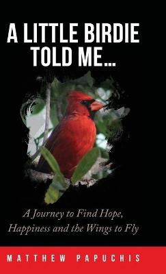 Little Birdie Told Me... By Papuchis 9781952779862 (Hardback)