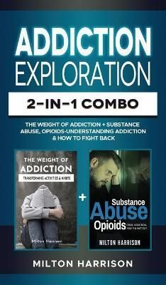 Addiction Exploration 2-in-1 Combo By Harrison 9781952817113