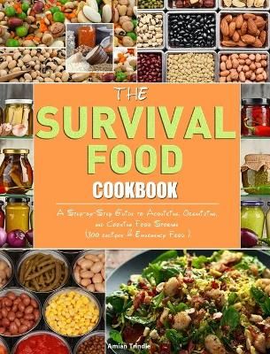 Survival Food Cookbook By Trindle 9781952832666 (Hardback)