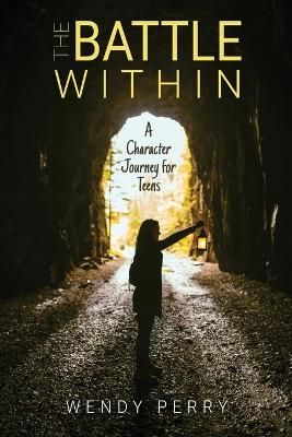 The Battle Within By Wendy Perry 9781952840043 (Paperback)