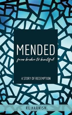 Mended By Harnish 9781952840180 (Paperback)