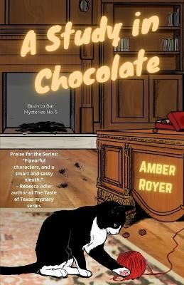 Study in Chocolate By Royer 9781952854163 (Paperback)
