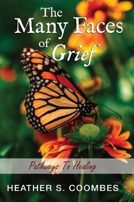 Many Faces of Grief By Coombes 9781952864391 (Paperback)
