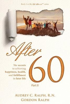 After 60 By Audrey C Ralph 9781952887024 (Paperback)