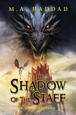 Shadow of the Staff By Haddad 9781952896859 (Paperback)
