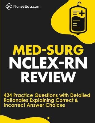 Med-Surg NCLEX-RN Review By Nurseedu 9781952914072 (Paperback)