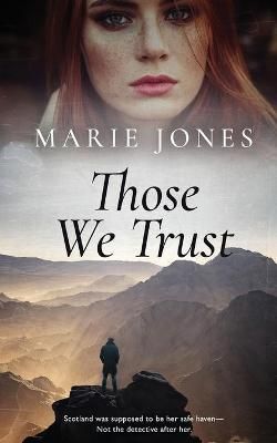 Those We Trust By Marie Jones 9781952919084 (Paperback)