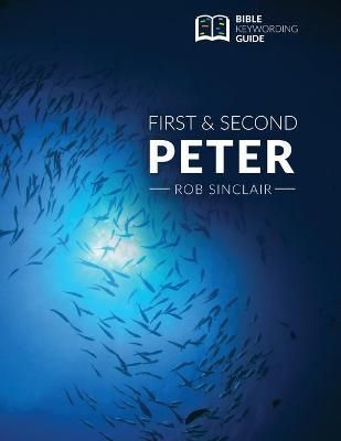 1 & 2 Peter By Rob Sinclair 9781952955310 (Paperback)