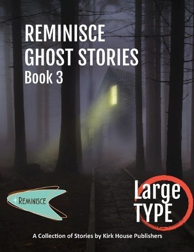 Reminisce Ghost Stories - Book 3 By Ann Aubitz (complication)