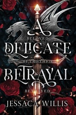 Delicate Betrayal By Willis 9781953072085 (Paperback)
