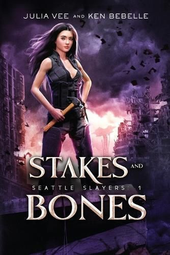 Stakes and Bones - EXPANDED EDITION By Vee 9781953083005 (Paperback)