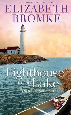 Lighthouse on the Lake By Bromke 9781953105196 (Paperback)