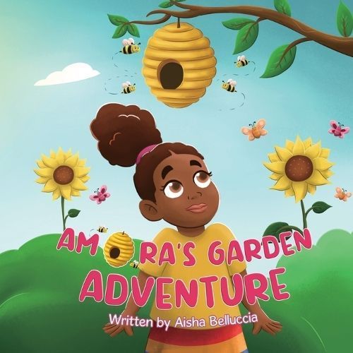 Amora's Garden Adventure By Belluccia 9781953156860 (Paperback)