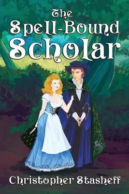 Spell-Bound Scholar By Stasheff 9781953215437 (Paperback)
