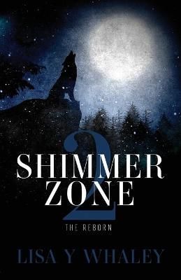 Shimmer Zone 2 By Whaley 9781953284549 (Paperback)